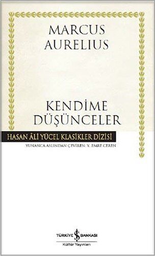 Marcus Aurelius - Kendime Düsünceler: Hasan Ali Yücel Klasikler Dizisi - Preis vom 12.10.2026 11:37:12 h