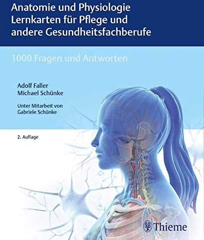 Adolf Faller - Anatomie und Physiologie Lernkarten für Pflege und andere Gesundheitsfachberufe - Preis vom 19.10.2026 19:33:35 h