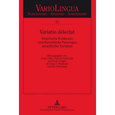 Variatio delectat, Gebundene Ausgabe von , Peter Lang GmbH, Internationaler Verlag der Wissenschaften, 978-3-631-59565-7