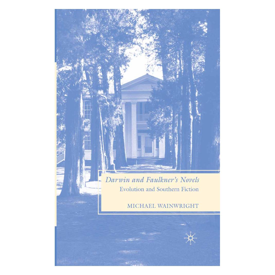 Springer Darwin and Faulkner's Novels (Englisch, Softcover, M. Wainwright) (55835699)