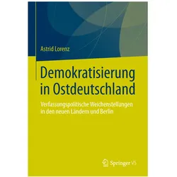 Demokratisierung in Ostdeutschland, Fachbücher von Astrid Lorenz