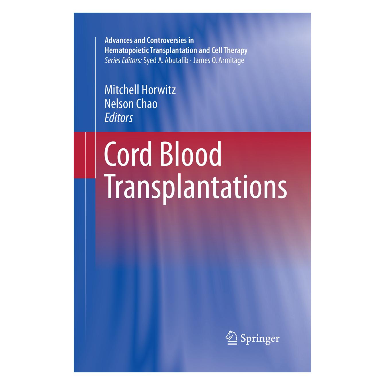 Springer Cord Blood Transplantations (Englisch, Softcover, Mitchell Horwitz, Nelson Chao) (56009776)