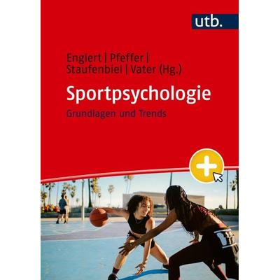 Sportpsychologie, Taschenbuch von , Utb GmbH, 978-3-8252-6290-7