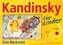 Birgit Brandenburg - Kandinsky für Kinder: Eine Werkstatt - Preis vom 09.10.2026 07:28:09 h