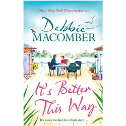 It/'s Better This Way, Belletristik von Debbie Macomber