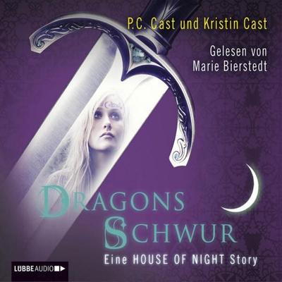 Dragons Schwur - Eine HOUSE OF NIGHT Story - P.C. Cast,Kristin Cast, Audio, 9783838769851