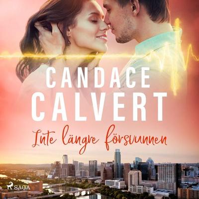 Inte längre försvunnen - Candace Calvert, Audio, 9788727055411