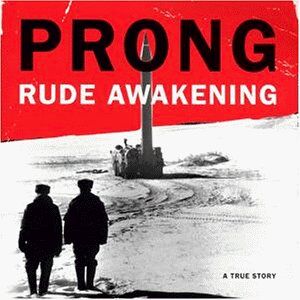 Prong - Rude Awakening - Preis vom 11.10.2026 23:13:37 h