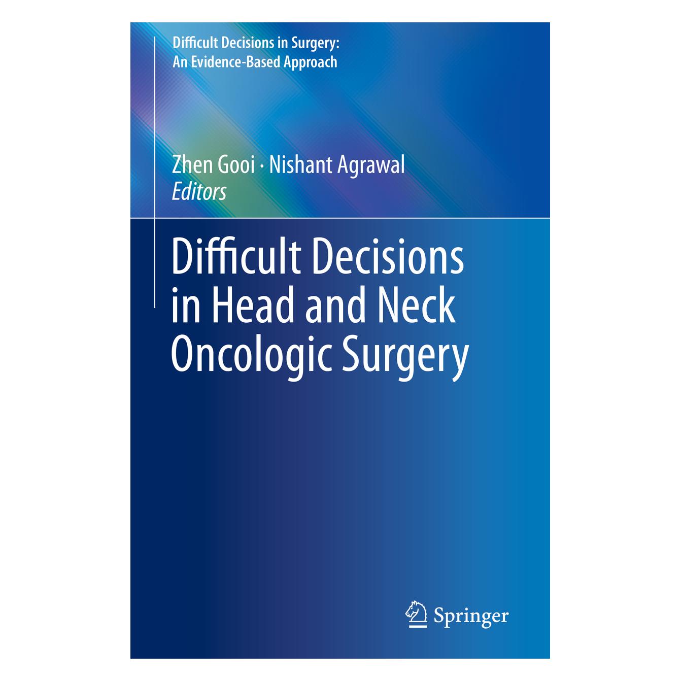 Springer Difficult Decisions in Head and Neck Oncologic Surgery (Englisch, Softcover, Nishant Agrawal, Zhen Gooi) (56155746)