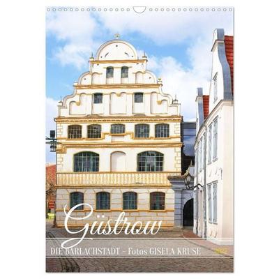 Güstrow - die Barlachstadt (Wandkalender 2027 DIN A3 hoch), CALVENDO Monatskalender