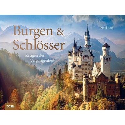 Burgen & Schlösser, Gebundene Ausgabe von David Ross, Tosa, 978-3-86313-351-1