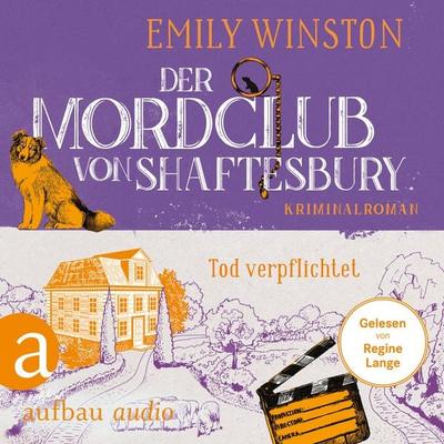 Der Mordclub von Shaftesbury - Tod verpflichtet - Emily Winston, Audio, 9783757020217