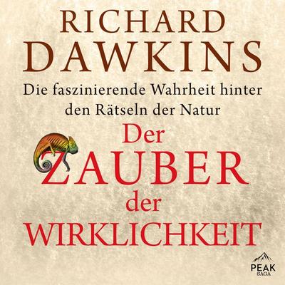 Der Zauber der Wirklichkeit. Die faszinierende Wahrheit hinter den Rätseln der Natur - Richard Dawkins, Audio, 9781628611939