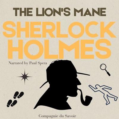 The Lion's Mane - Arthur Conan Doyle, Audio, 9782821181922
