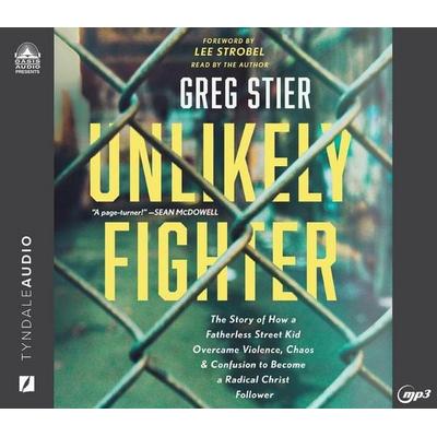 Unlikely Fighter - Greg Stier, CD, 9781685921798