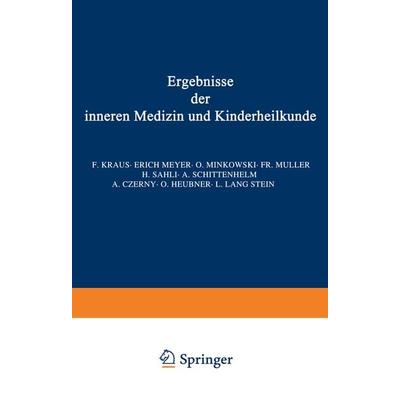 Ergebnisse der inneren Medizin und Kinderheilkunde, Taschenbuch von L. Langstein,Erich Meyer,A. Schittenhelm,Th. Brugsch, Springer Berlin,