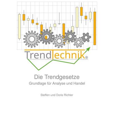 TrendTechnik® Die Trendgesetze, Taschenbuch von Steffen Richter,Doris Richter, BoD – Books on Demand, 978-3-7597-9665-3