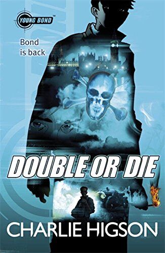Charlie Higson - Young Bond: Double or Die - Preis vom 09.10.2026 07:28:09 h