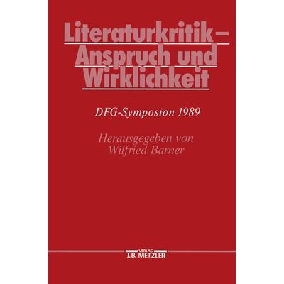 Literaturkritik - Anspruch und Wirklichkeit, Gebundene Ausgabe von , J.B. Metzler, Part of Springer Nature - Springer-Verlag GmbH, 978-3-476-00727-8