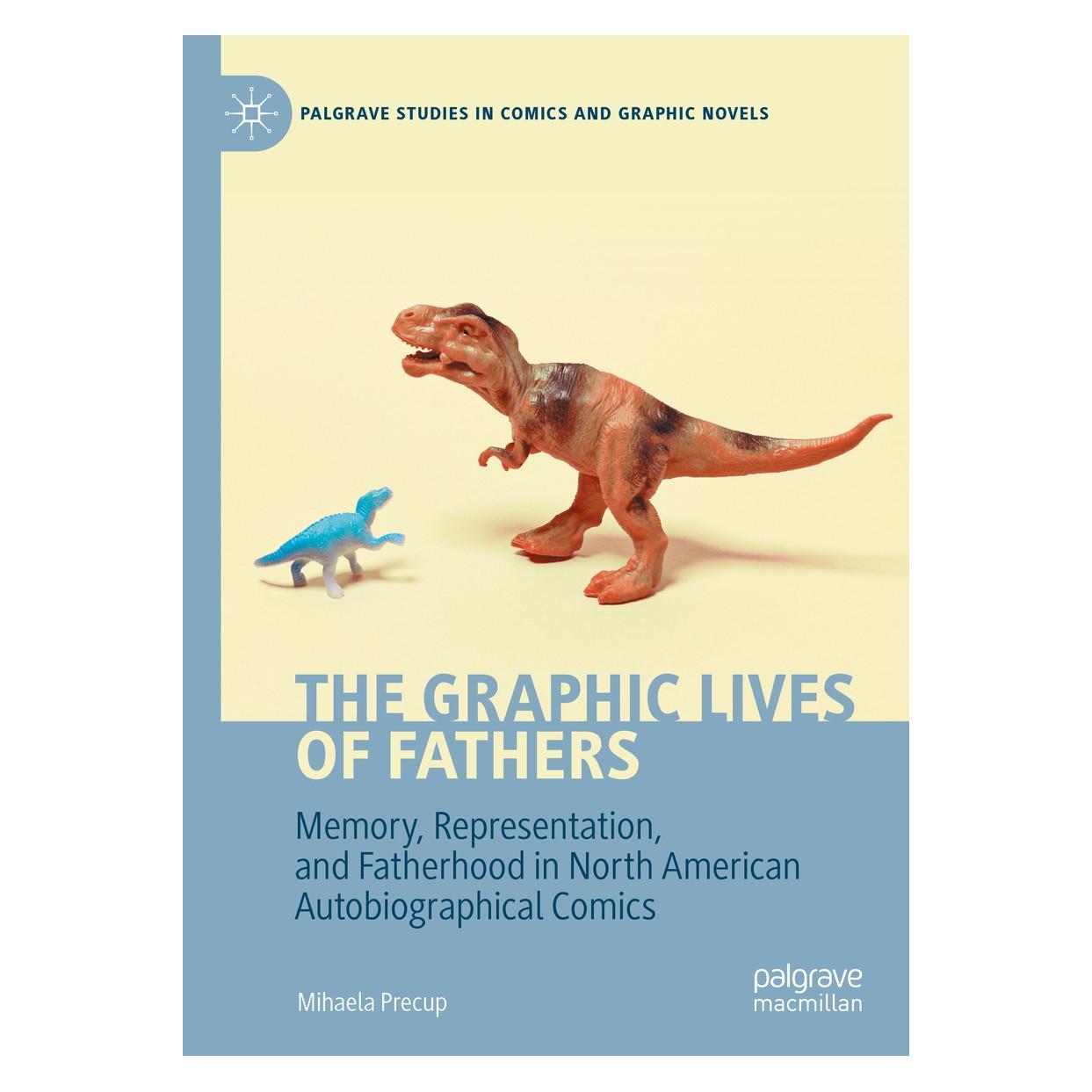 Springer The Graphic Lives of Fathers (Englisch, Hardcover, Mihaela Precup) (9783030362171)