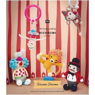 RICORUMI Circus Circus, Geheftet von , Rico Design GmbH & Co.KG, 978-3-96016-244-5