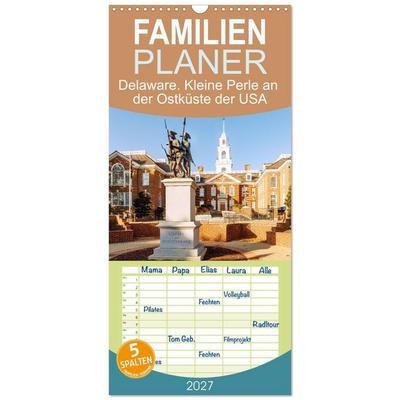 Familienplaner 2027 - Delaware. Kleine Perle an der Ostküste der USA mit 5 Spalten (Wandkalender, 21 x 45 cm) CALVENDO