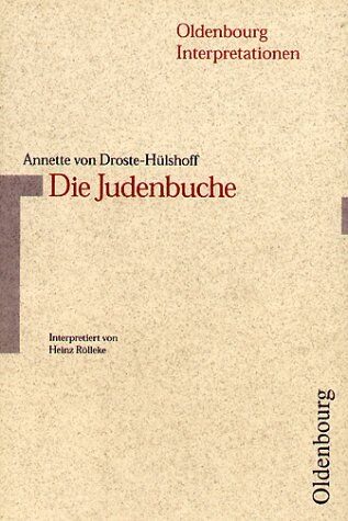 Heinz Rölleke - Oldenbourg Interpretationen, Bd.33, Die Judenbuche - Preis vom 11.10.2026 03:10:56 h
