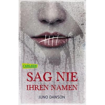 Sag nie ihren Namen, Taschenbuch von Juno Dawson, Carlsen
