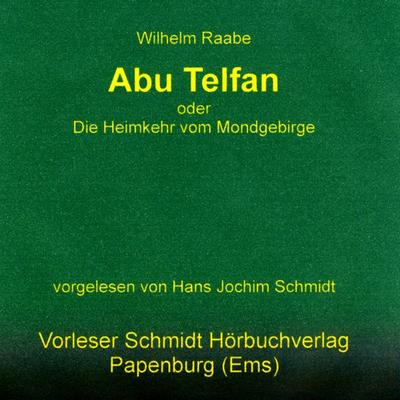 Abu Telfan - Wilhelm Raabe, Audio, 9783941324640