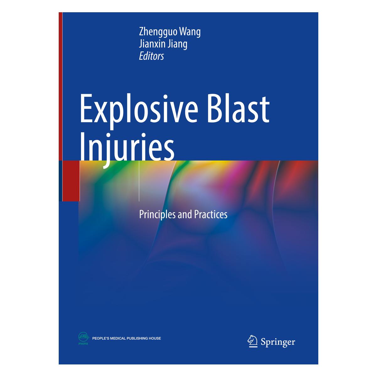 Springer Explosive Blast Injuries (Englisch, Hardcover, Jianxin Jiang, Zhengguo Wang) (67714292)
