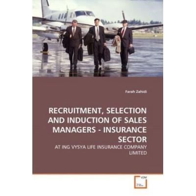 Zahidi, F: Recruitment, Selection and Induction Of Sales Man, Taschenbuch von Farah Zahidi, VDM, 978-3-639-31849-4