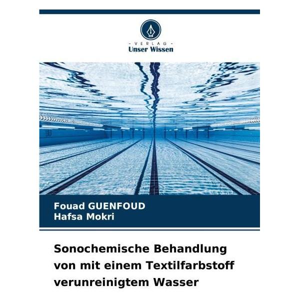 Umbreit Sonochemische Behandlung von mit einem Textilfarbstoff verunreinigtem Wasser (69128462)