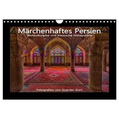 Märchenhaftes Persien - Weltkulturerbe und klassische Höhepunkte (Wandkalender 2026 DIN A4 quer), CALVENDO Monatskalender