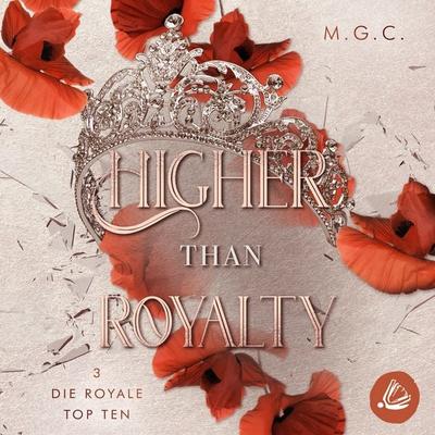 Higher Than Royalty 3: Die royale Top 10 - M.G.C., Audio, 4071498515709