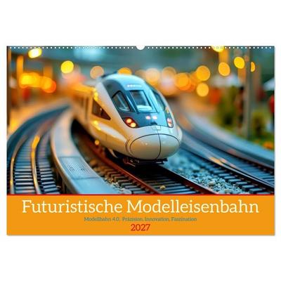 Futuristische Modelleisenbahn (Wandkalender 2027 DIN A2 quer), CALVENDO Monatskalender