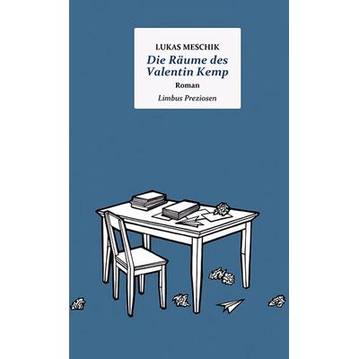 Die Räume des Valentin Kemp, Gebundene Ausgabe von Lukas Meschik, Limbus Verlag, 978-3-99039-118-1