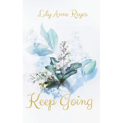 Keep Going - Das Tagebuch gegen Depressionen - Depression Tagebuch: Zum Ausfüllen und Ankreuzen mit täglichen Motivationsquotes: Depressionen selber