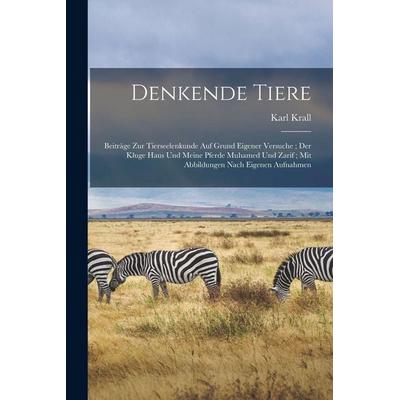 Denkende Tiere, Taschenbuch von Karl Krall, Legare Street Press, 978-1-01-810416-4
