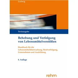 Behebung und Verfolgung von Lebensmittelverstössen, Fachbücher von Stephan Ludwig