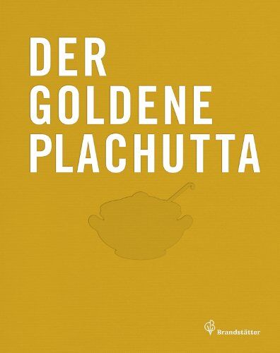 Mario Plachutta - Der goldene Plachutta: Alle 1500 Rezepte - Preis vom 06.10.2026 07:26:00 h