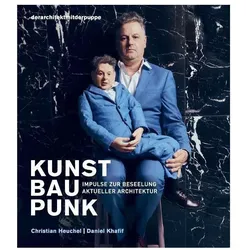 Kunst Bau Punk, Sachbücher von Daniel Khafif, Christian Heuchel
