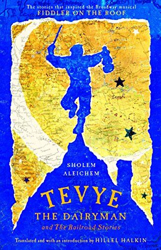 Sholem Aleichem - Tevye the Dairyman and The Railroad Stories (Library of Yiddish Classics) - Preis vom 07.10.2026 11:45:10 h