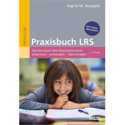 Praxisbuch LRS, Fachbücher von Ingrid M. Naegele