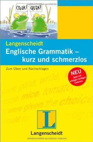 Sonia Brough - Langenscheidt Englische Grammatik - kurz und schmerzlos: Zum Üben und Nachschlagen (Langenscheidt Grammatik - kurz und schmerzlos) - Preis vom 30.09.2026 09:01:18 h