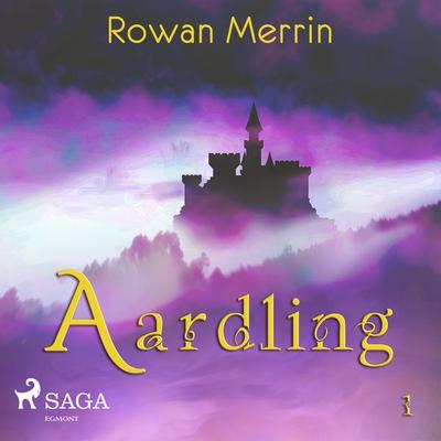 Aardling - Rowan Merrin, Audio, 9788728304426