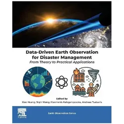 Data-Driven Earth Observation for Disaster Management, Fachbücher von Huang Xiao