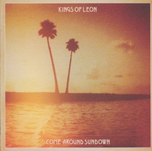 Kings of Leon - Come Around Sundown - Preis vom 04.10.2026 03:51:26 h