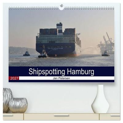 Shipspotting Hamburg (hochwertiger Premium Wandkalender 2027 DIN A2 quer), Kunstdruck in Hochglanz