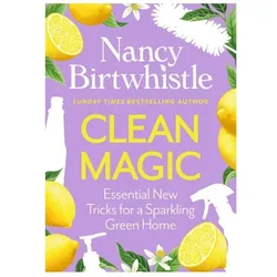 Clean Magic, Ratgeber von Nancy Birtwhistle