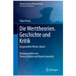 Oskar Kraus: Sämtliche Werke. Band 1: Die Werttheorien, Fachbücher von Oskar Kraus